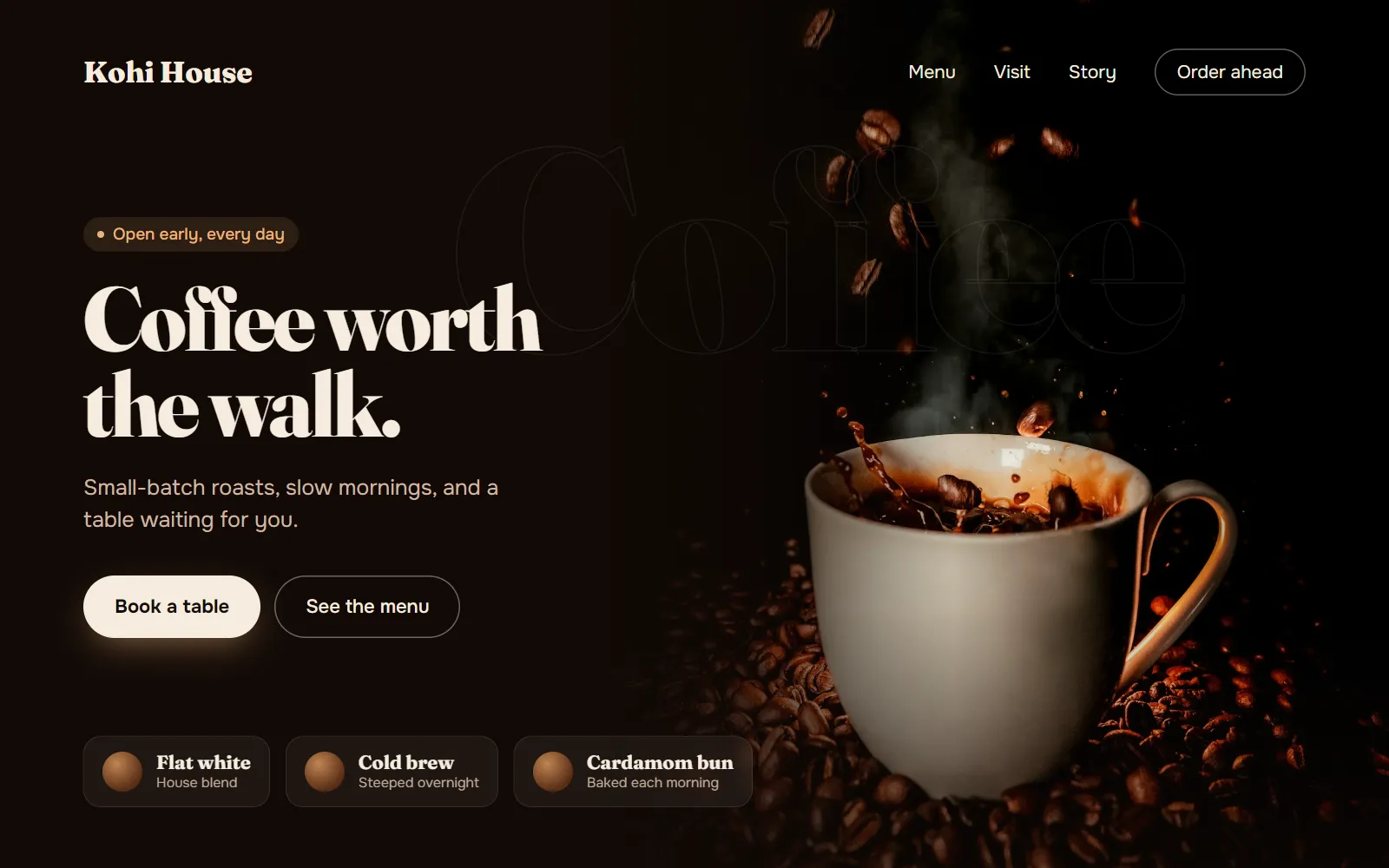 Home page of Kohi House, a fictional café concept: a white cup with coffee beans splashing into it beside the headline Coffee worth the walk
